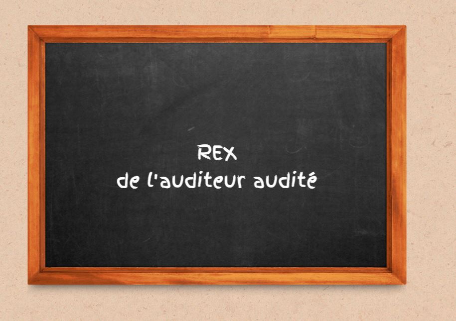 REX auditeur audité